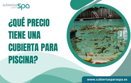 precio cubierta piscina